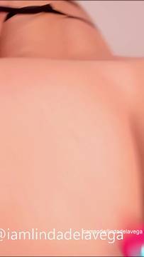 Hot Movie Teasing with lindadelavega & Sexy Shaved Pussy Amateur